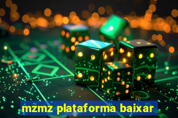 mzmz plataforma baixar